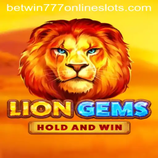 Exploring the Exciting World of LionGems on Betwin777