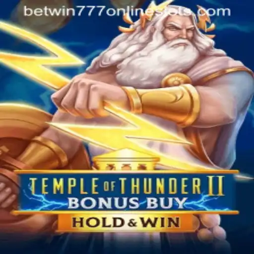Exploring Temple of Thunder II Bonus Buy and Its Impact on Betwin777