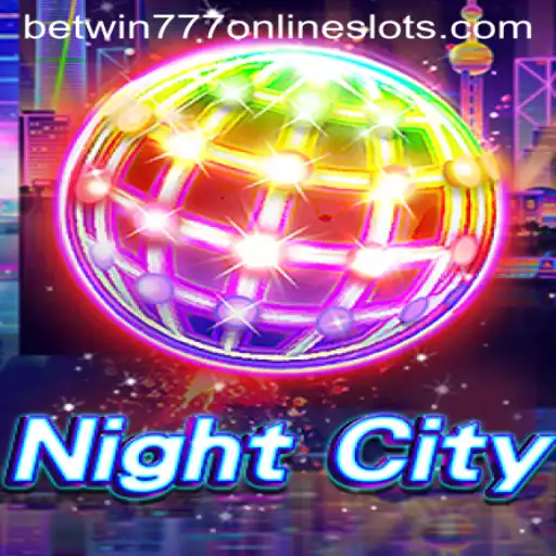 Exploring the Thrills of NightCity: A Comprehensive Guide to its Gameplay and BetWin777 Integrations